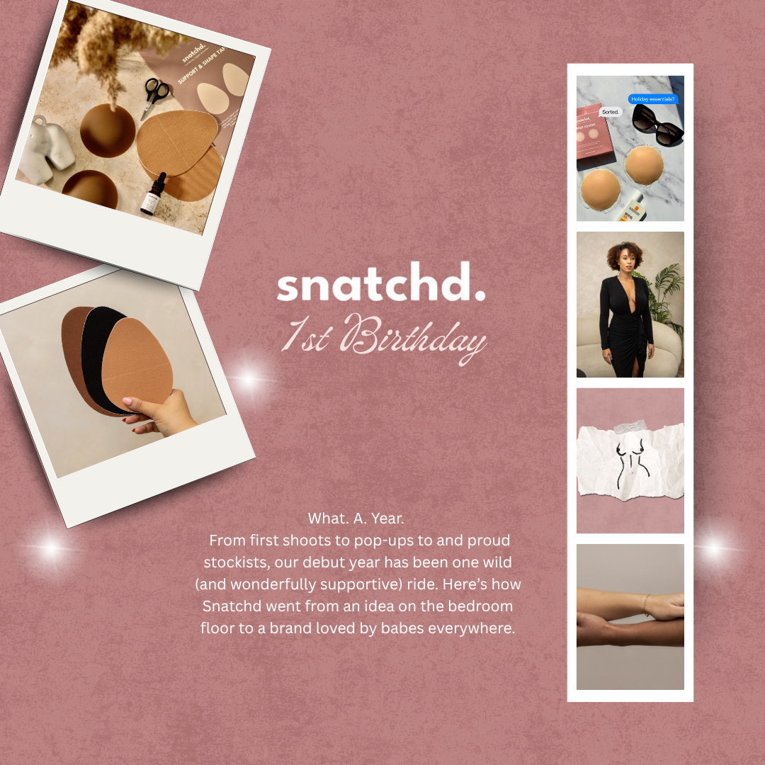 Snatchd. 1st Birthday